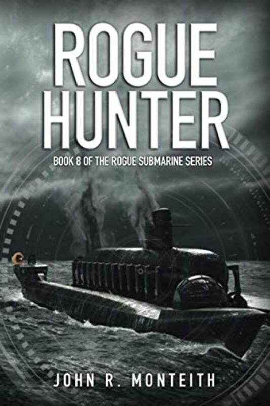 Book cover for "Rogue Hunter" by John R Monteith