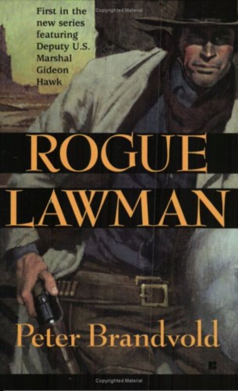 Book cover for "Rogue Lawman" by Peter Brandvold