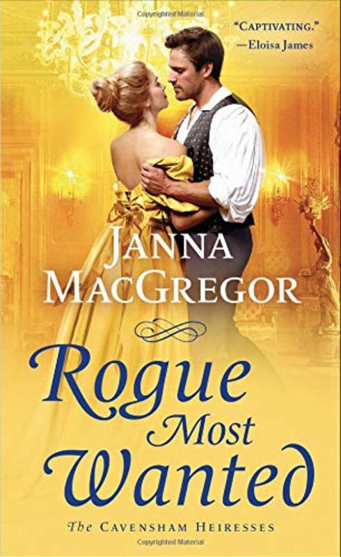 Book cover for "Rogue Most Wanted" by Janna MacGregor