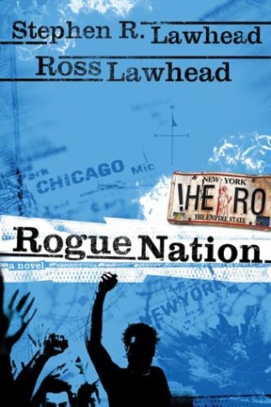 Book cover for "Rogue Nation" by Stephen R Lawhead
