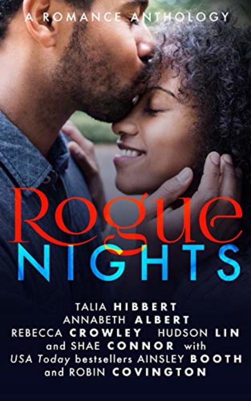 Book cover for "Rogue Nights" by Talia Hibbert