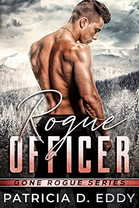 Book cover for "Rogue Officer" by Patricia D Eddy