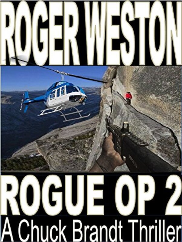 Book cover for "Rogue Op II" by Roger Weston