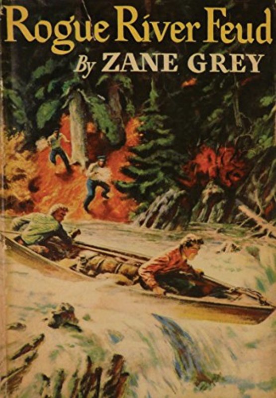 Book cover for "Rogue River Feud" by Zane Grey