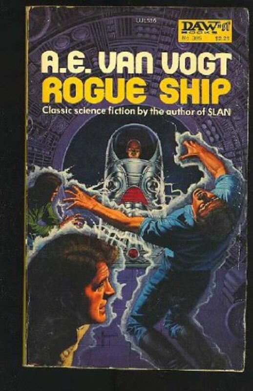Book cover for "Rogue Ship" by AE van Vogt
