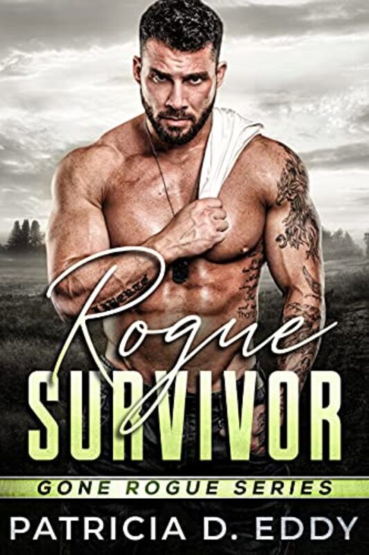 Book cover for "Rogue Survivor" by Patricia D Eddy