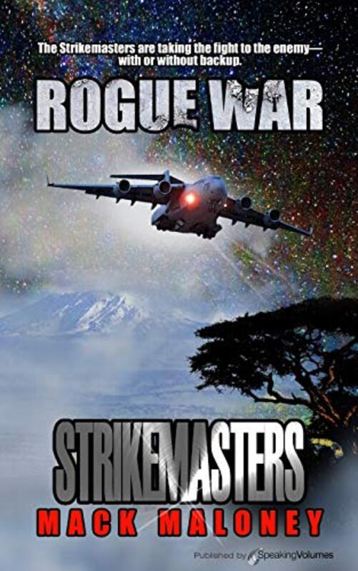 Book cover for "Rogue War" by Mack Maloney
