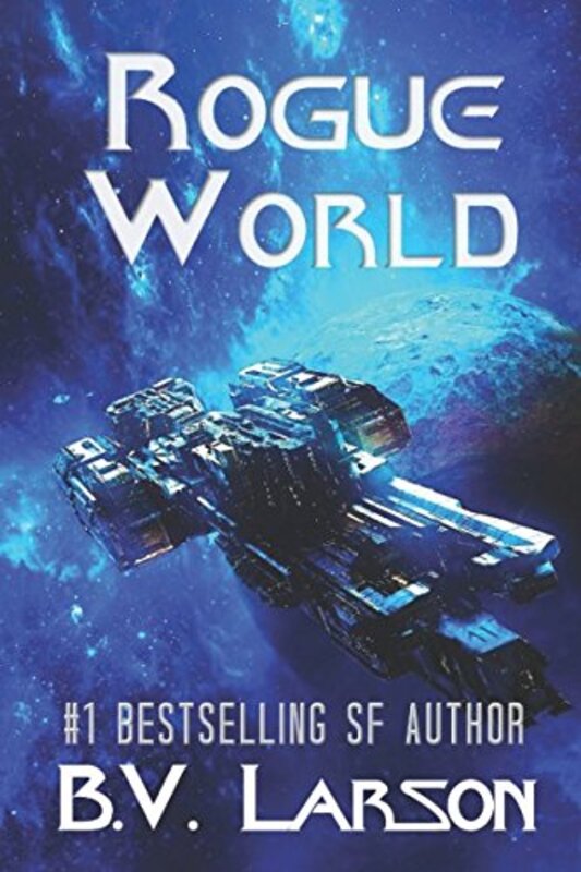 Book cover for "Rogue World" by BV Larson