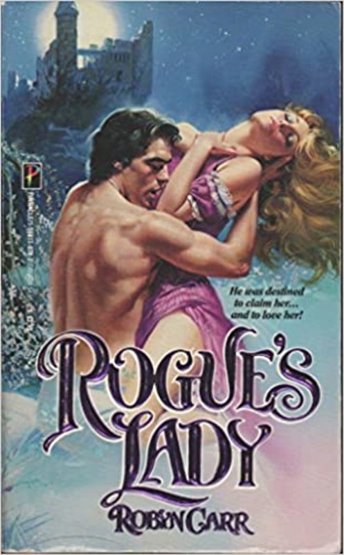 Book cover for "Rogue's Lady" by Robyn Carr