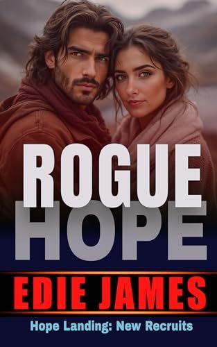 Book cover for "Rogue Hope" by Edie James