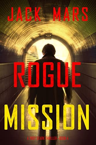 Book cover for "Rogue Mission" by Jack Mars
