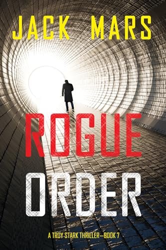 Book cover for "Rogue Order" by Jack Mars