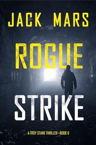 Book cover for "Rogue Strike" by Jack Mars