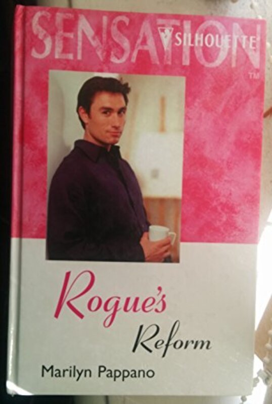 Book cover for "Rogues Reform" by Marilyn Pappano