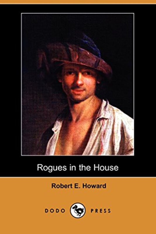 Book cover for "Rogues in the House" by Robert E Howard