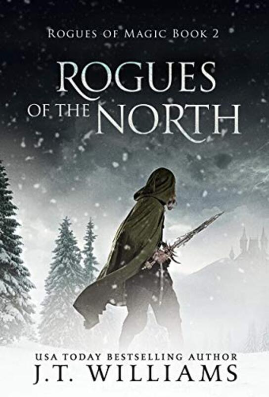 Book cover for "Rogues of the North" by JT Williams