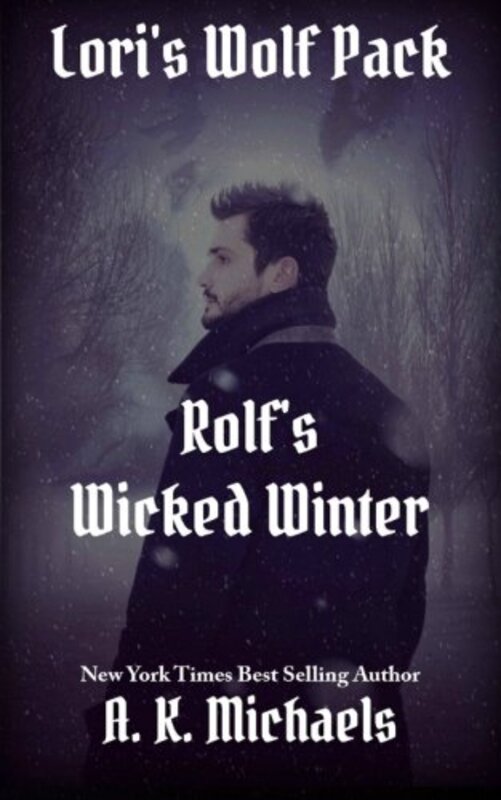 Book cover for "Rolf's Wicked Winter" by AK Michaels