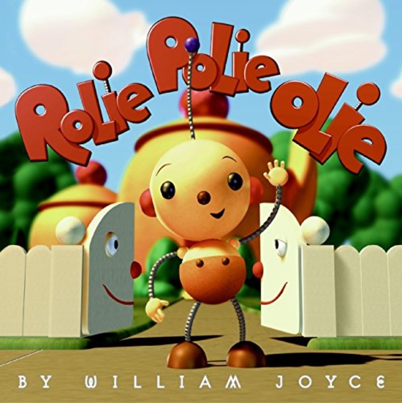Book cover for "Rolie Polie Olie" by William Joyce