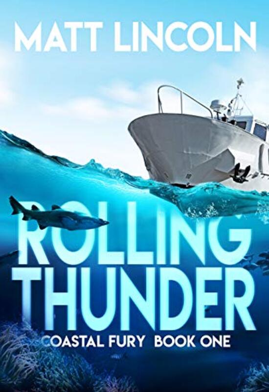 Book cover for "Rolling Thunder" by Matt Lincoln