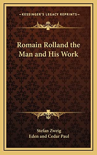 Book cover for "Romain Rolland the Man and His Work" by Stefan Zweig