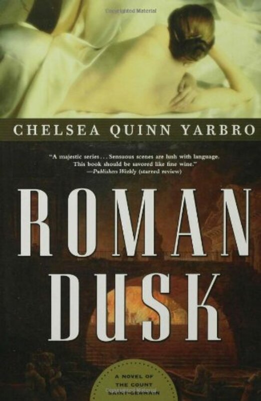 Book cover for "Roman Dusk" by Chelsea Quinn Yarbro