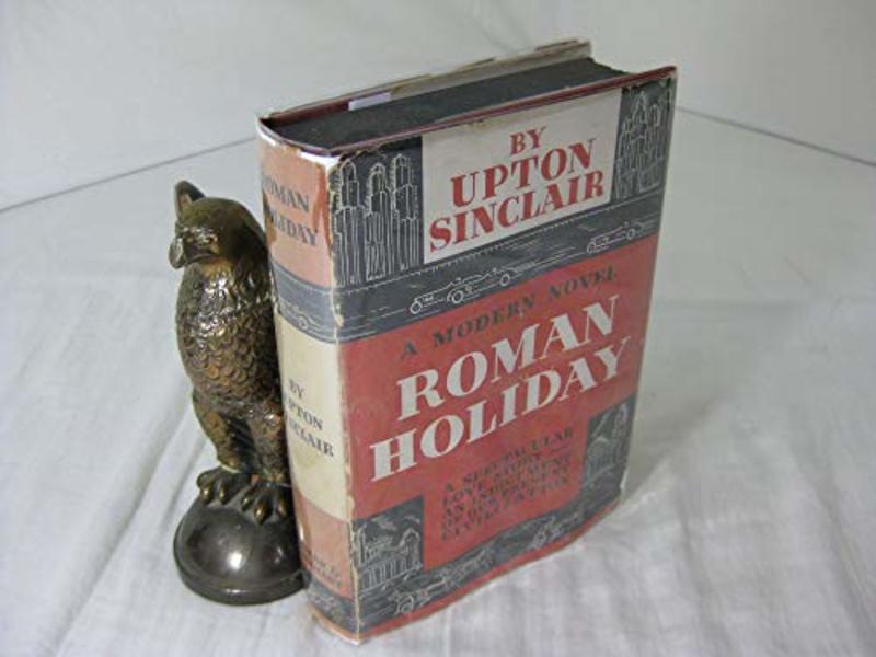 Book cover for "Roman Holiday" by Upton Sinclair