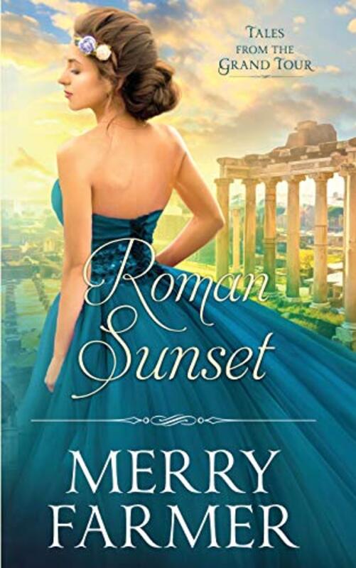 Book cover for "Roman Sunset" by Merry Farmer