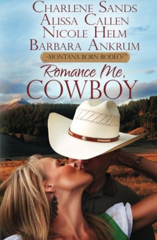 Book cover for "Romance Me, Cowboy" by Charlene Sands