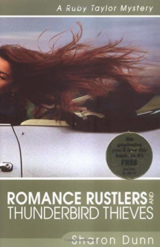 Book cover for "Romance Rustlers and Thunderbird Thieves" by Sharon Dunn
