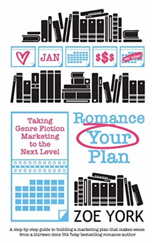Book cover for "Romance Your Plan" by Zoe York