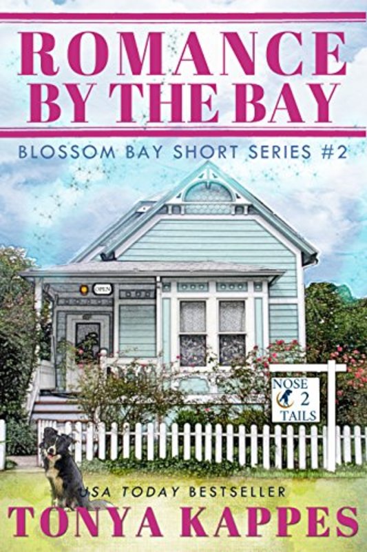 Book cover for "Romance by the Bay" by Tonya Kappes