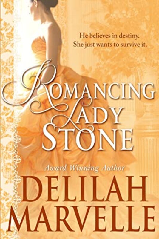 Book cover for "Romancing Lady Stone" by Delilah Marvelle