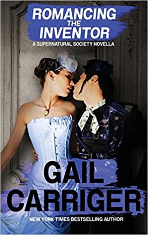 Book cover for "Romancing the Inventor" by Gail Carriger