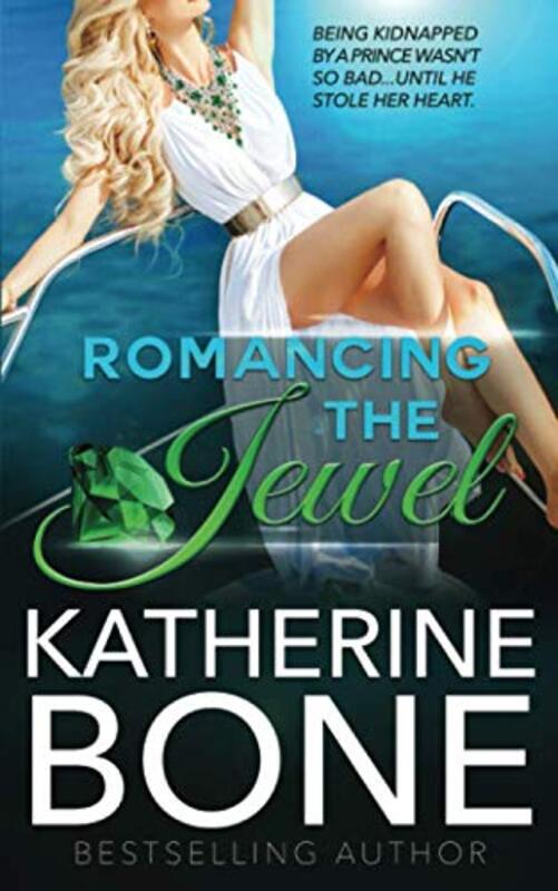 Book cover for "Romancing the Jewel" by Katherine Bone