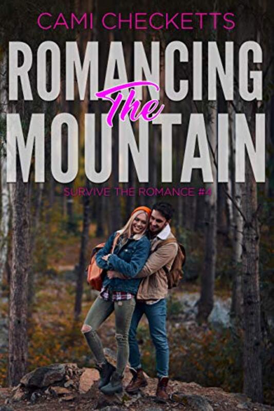 Book cover for "Romancing the Mountain" by Cami Checketts