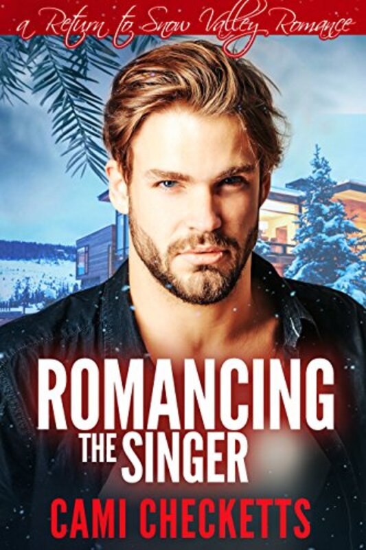 Book cover for "Romancing the Singer" by Cami Checketts