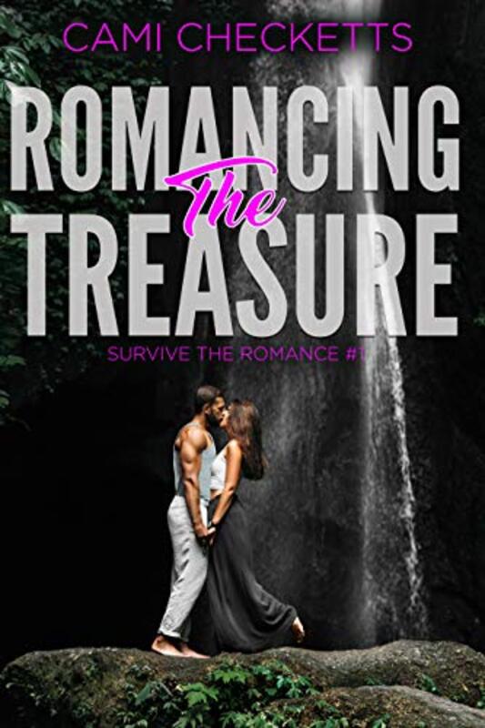 Book cover for "Romancing the Treasure" by Cami Checketts