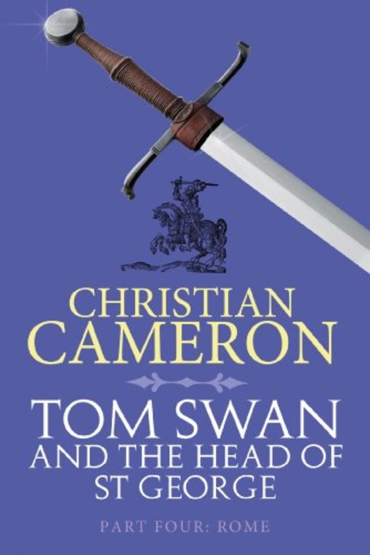 Tom Swan and the Head of St George book cover