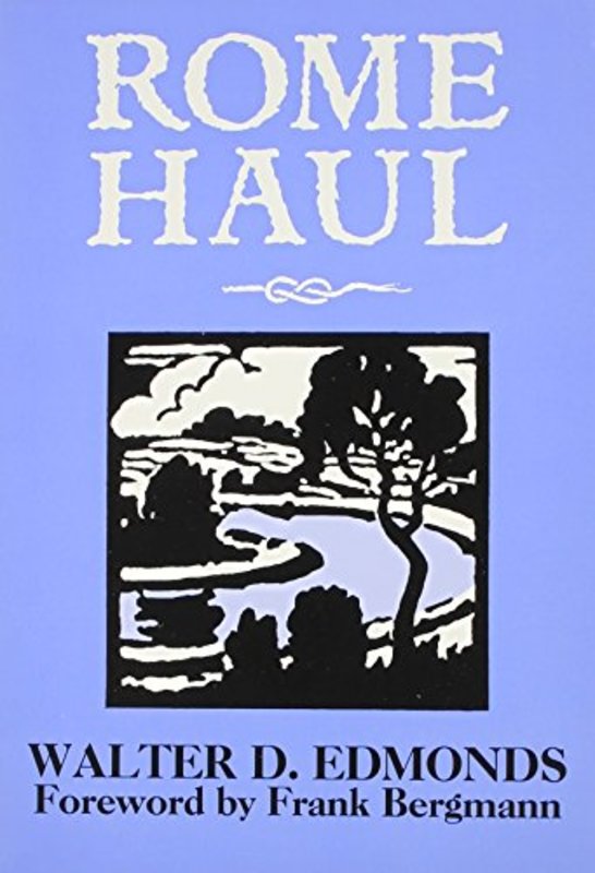 Book cover for "Rome Haul" by Walter D Edmonds
