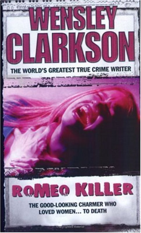 Book cover for "Romeo Killer" by Wensley Clarkson