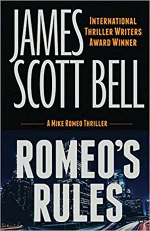 Book cover for "Romeo's Rules" by James Scott Bell