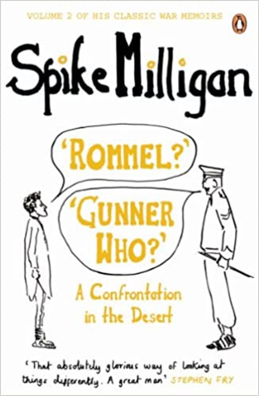 Book cover for "Rommel?' 'Gunner Who?'" by Spike Milligan