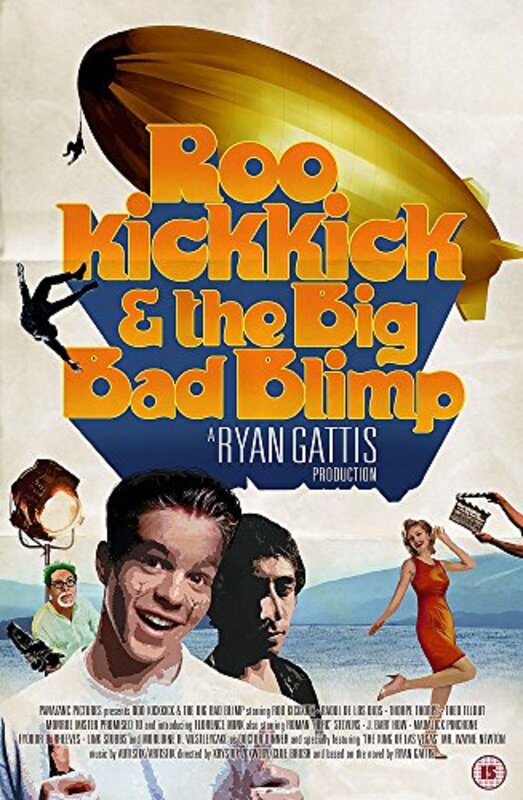 Book cover for "Roo Kickkick and The Big Bad Blimp" by Ryan Gattis