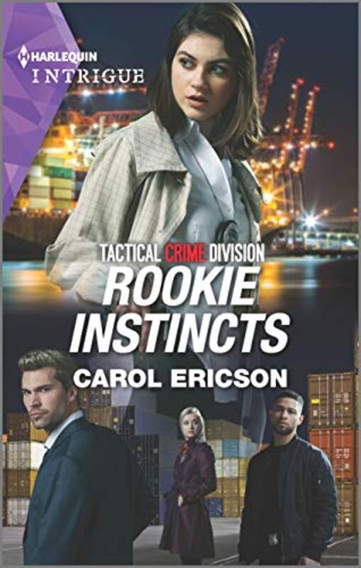 Book cover for "Rookie Instincts" by Carol Ericson