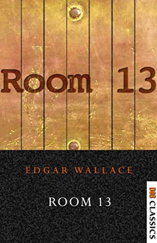 Book cover for "Room 13" by Edgar Wallace