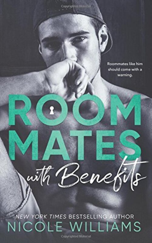 Book cover for "Roommates with Benefits" by Nicole Williams