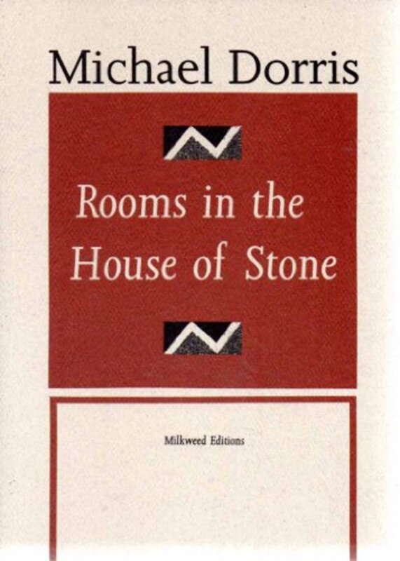 Book cover for "Rooms in the House of Stone" by Michael Dorris