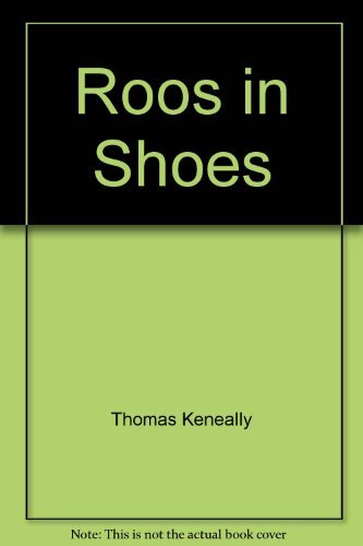 Book cover for "Roos In Shoes" by Thomas Keneally