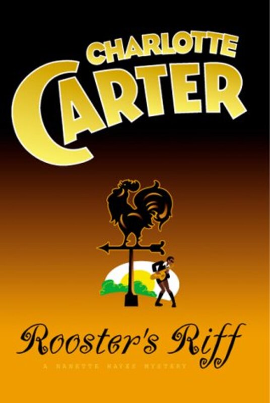 Book cover for "Rooster's Riff" by Charlotte Carter