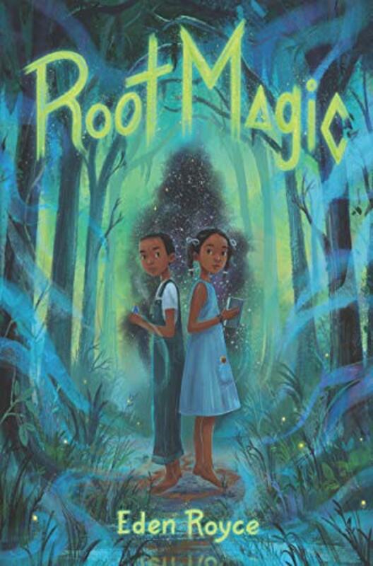 Book cover for "Root Magic" by Eden Royce